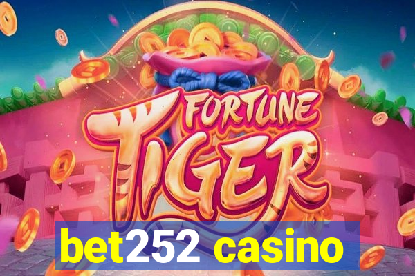 bet252 casino